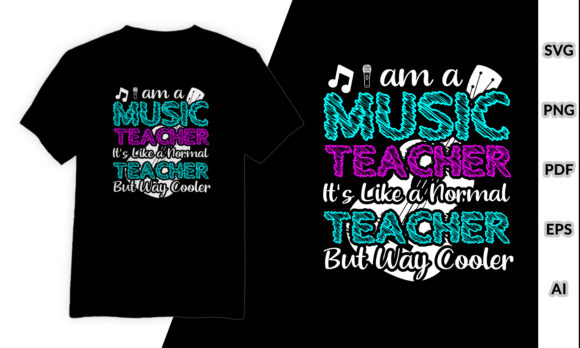 Celebrate the Beat: Unique T-Shirt Designs for Music Teachers