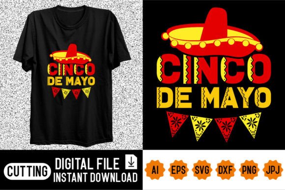 Celebrate with Style: Your Ultimate Cinco De Mayo Nacho Shirt Design
