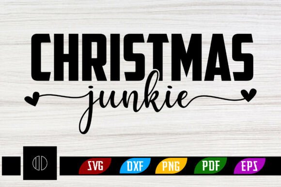 Deck the Halls with Christmas Junkie Svg Design