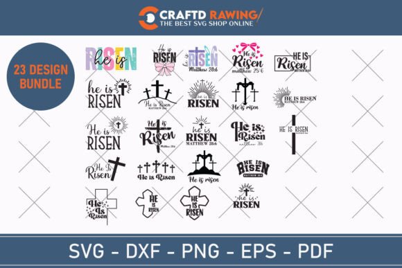 He is Risen SVG Bundle: 23 Designs for Your Creative Projects