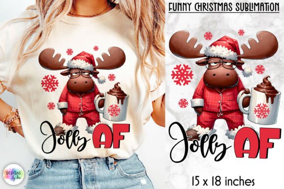 Jolly AF Funny Moose Christmas Design: Sleigh Your Holiday Crafting