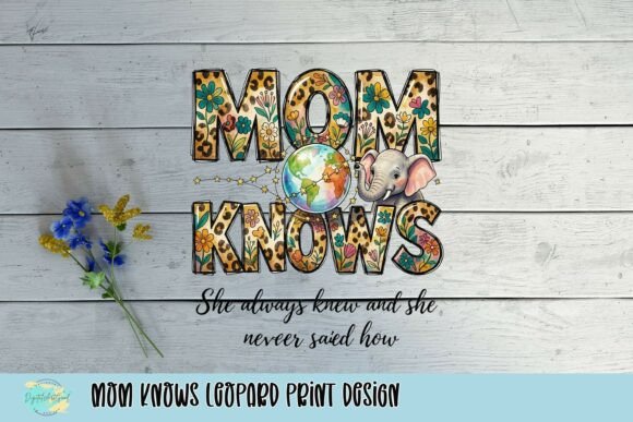 Mom Knows: Unleash Wild Creativity with Leopard & Florals